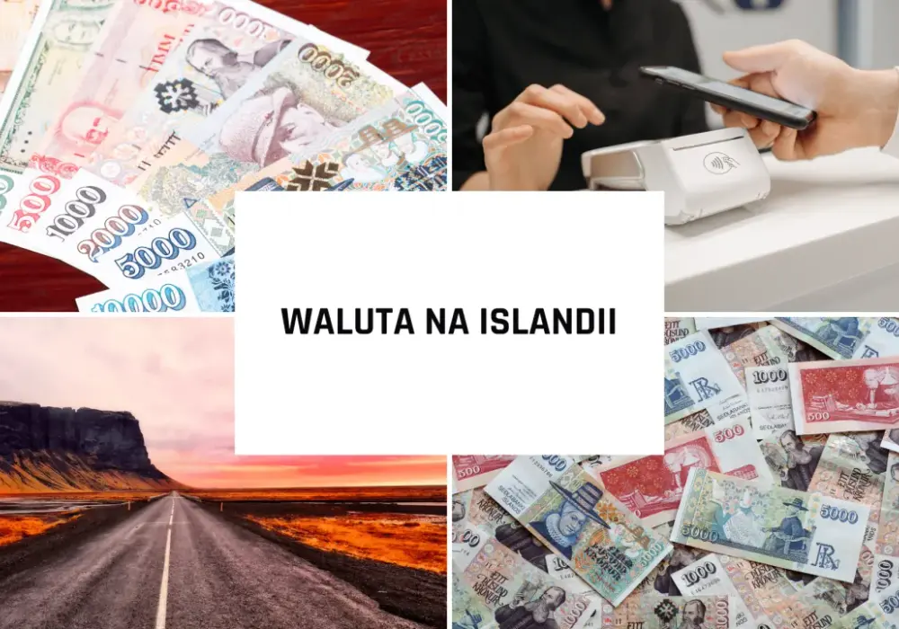 Jaka waluta obowiązuje w Islandii: korona islandzka i system płatniczy