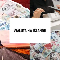 Jaka waluta obowiązuje w Islandii: korona islandzka i system płatniczy