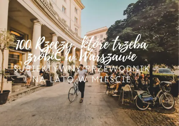 Weekend w Warszawie bez chaosu - Sprawdź, jak to zrobić!